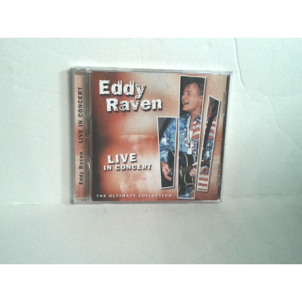 Eddy Raven Live in Concert The Ultimate Collection CD 2002 Crazy Crow Inc.